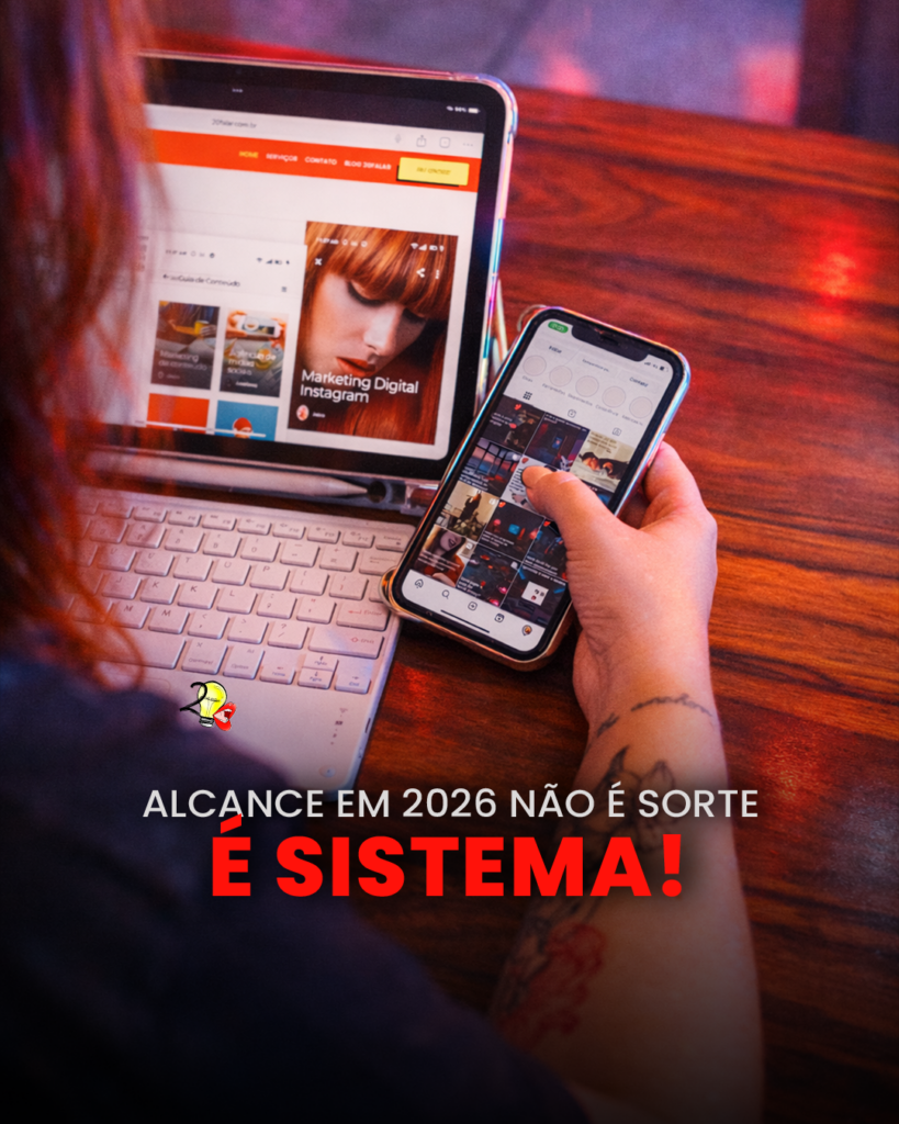 Alcance no Instagram em 2026: como aumentar com método (não com sorte)